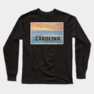 Greetings from South Carolina - Vintage Travel Postcard Design Long Sleeve T-Shirt